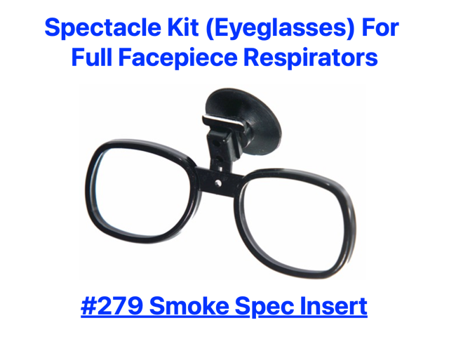 #279 Smoke Spec Spectacle Kit for Full Facepiece Respirator Masks